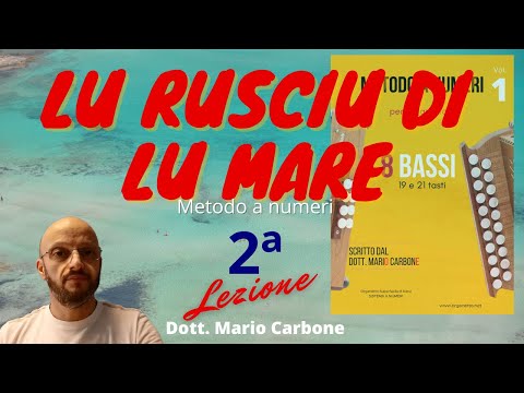 Lezione 8 bassi  - 2a Lezione - LU RUSCIU DI LU MARE - Metodo per organetto 8 BASSI