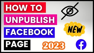 (NEW Method) - How To Unpublish A Facebook Page? [in 2023]