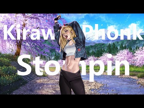 Kiraw x Phonkha - Stompin Mix