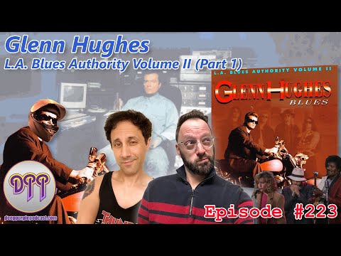 Glenn Hughes - L.A. Blues Authority Volume II: Glenn Hughes - Blues (Part 1)