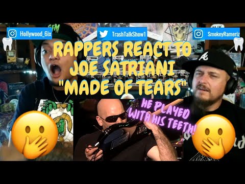 Rappers React To Joe Satriani "Made Of Tears"!!!