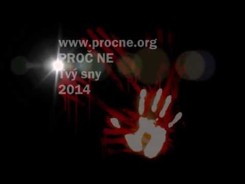 Proč NE 2009 - Proč ne - Tvý sny