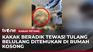 TRAGIS! Hilang 5 Tahun, Kakak Beradik Ditemukan Tinggal Kerangka | Kab