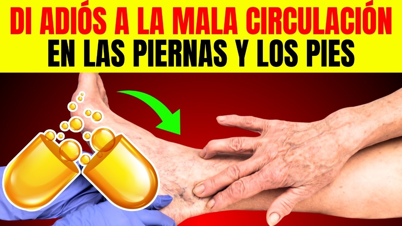 ¡LA VITAMINA MILAGROSA para la CIRCULACIÓN de las piernas y pies DESPUÉS de los 50!