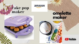 AMAZON cake pops maker and omlette maker