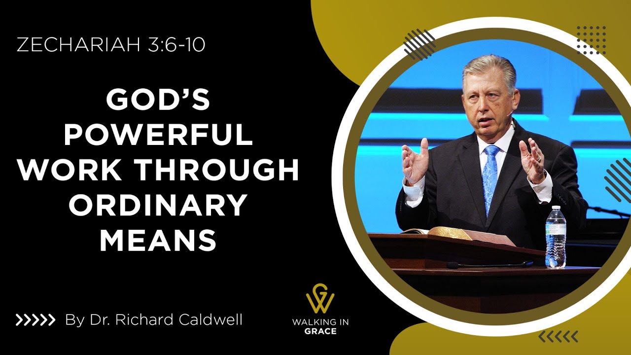 God’s Powerful Work Through Ordinary Means | Zechariah 4:1-14