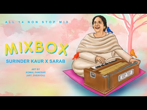 Surinder Kaur x Sarab - MixBox - 14 MiX