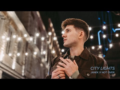 Janek x Not Over - City Lights (Lyric Video)