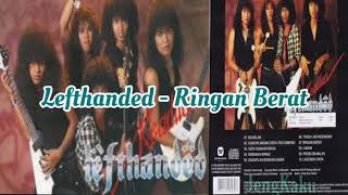 Download lagu Lefthanded - Ringan Berat mp3