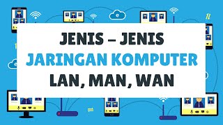 Download lagu Understanding Types of Computer Networks (LAN MAN WAN) mp3 Download lagu Understanding Types of Computer Networks (LAN MAN WAN) mp3