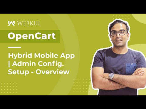 OpenCart Hybrid Mobile App | Backend Configuration Setup - Overview