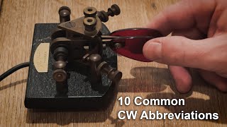 #6 Ten Common CW Abbreviations (turn CW translation on with CC) | Morse Code for SOTA