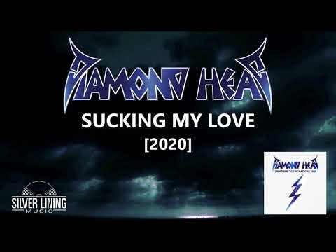 Diamond Head - Sucking My Love (Official Audio)
