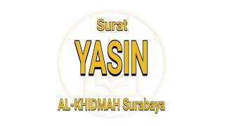 Download lagu Surat Yasin /  Al-Khidmah mp3