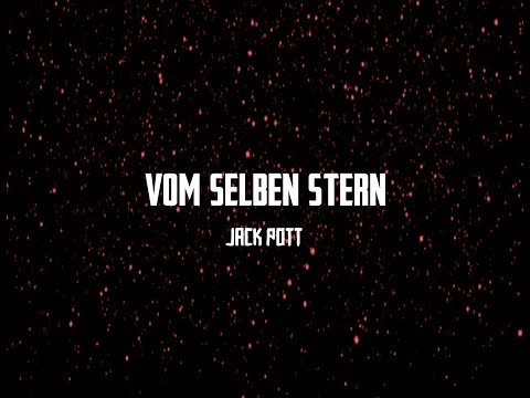 Jack Pott - Vom Selben Stern (official quarantine video)