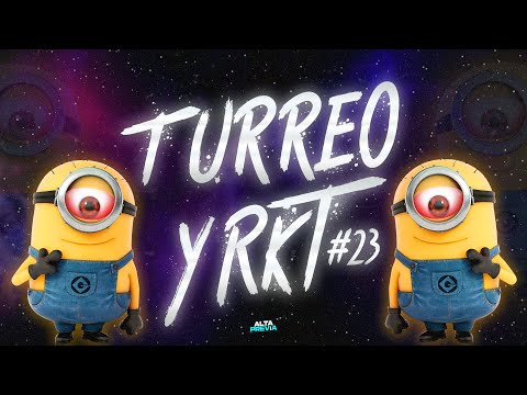 TURREO Y RKT #23 😈 FIESTERO RKT (LO MAS NUEVO 2022) | ALTA PREVIA