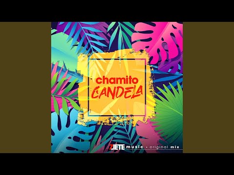 CHAMITO CANDELA (feat. Daiquiri) (Mix)