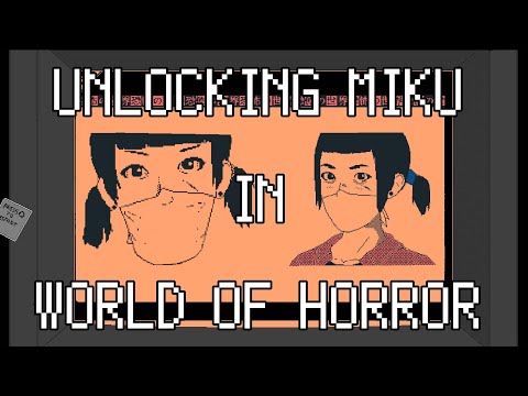 World of Horror | UNLOCKING MIKU THE RIOTER