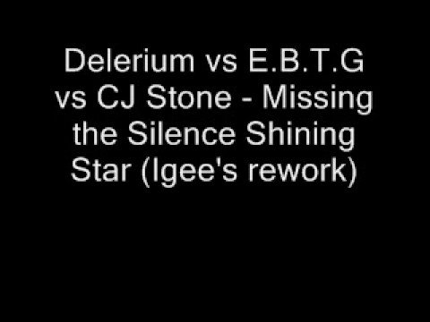 Delerium vs E.B..vs CjStone-Missing,silence (mixed by Igee)