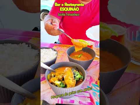 Muqueca de peixe com pirão no Bar e Restaurante ESQUINÃO em Jatobá PE.#pernambuco #jatoba #sertão