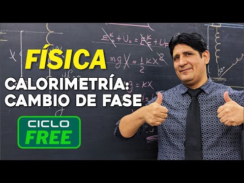 FÍSICA - Calorimetría | Cambio de fase [CICLO FREE]