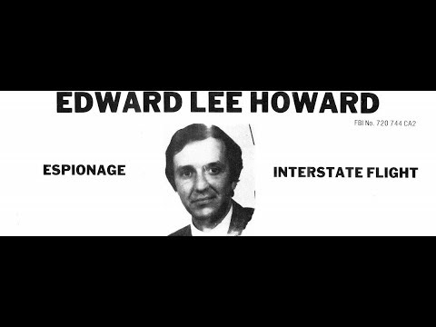 Edward Lee Howard: The spy who got away