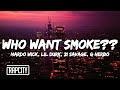 Nardo Wick Who Want Smoke Lyrics Ft Lil Durk 21 Savage G Herbo