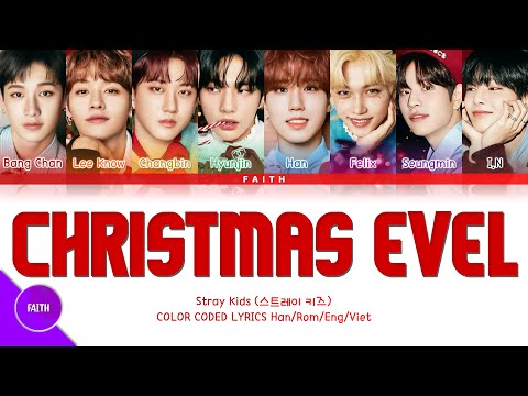 [Vietsub] Stray Kids - Christmas EveL (Color Coded Lyrics)