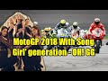 MotoGP SAN Marino 2018 With Girl Generation OH GG