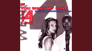 If You Want My Love (Single Mix)