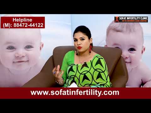 ਡਾ. ਸੁਮਿਤਾ ਸੋਫਤ ਹਸਪਤਾਲ-ਆਈਵੀਐਫ ਸੈਂਟਰ ਵਿਚ ਉਪਲਬਧ ਬਾਂਝਪਨ ਦਾ ਇਲਾਜ ਤਕਨੀਕਾਂ