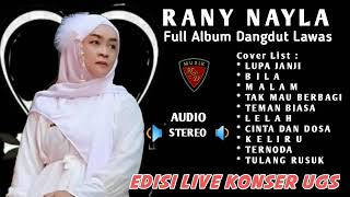 Download lagu RANY NAYLA - Full Album Dangdut Lawas Spesial Live Konser UGS mp3