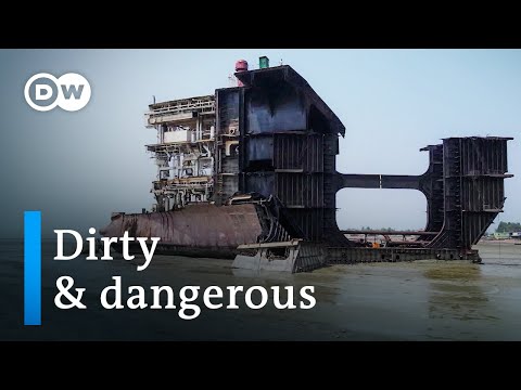 Scrapping ships in Bangladesh | DW Documentary