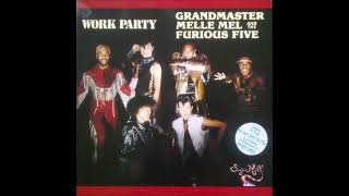 We Don&#39;t Work For Free― Grandmaster Melle Mel &amp; The Furious Five