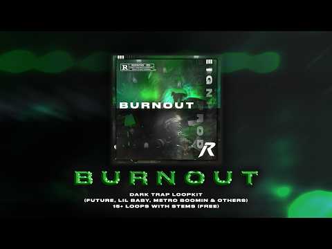 FREE [15+] Dark Trap Loop Kit Sample Pack 2026 - "BURNOUT" Future Loop Kit Metro Boomin