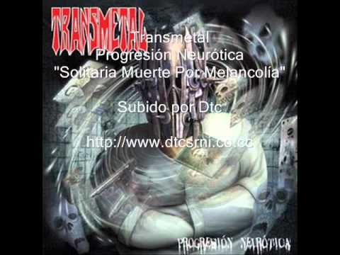 Solitaria Muerte Por Melancolia - Transmetal