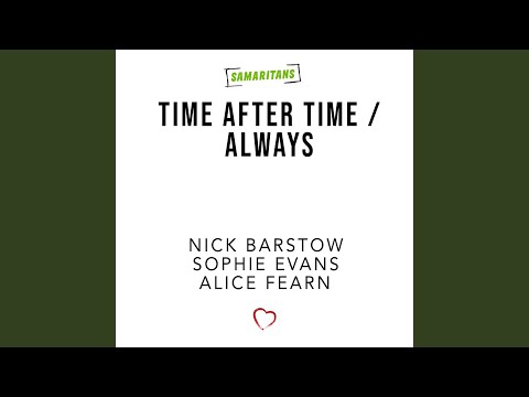 Time After Time / Always