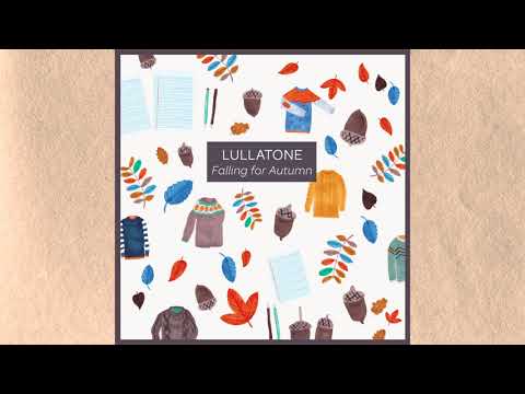 Lullatone - Falling for Autumn (FULL ALBUM)