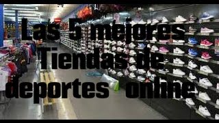 Las 5 mejores tiendas de deportes online//Los 5 mejores
