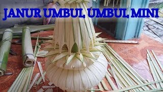Download lagu JANUR UMBUL UMBUL MAKE A BODY JANUR UMBUL UMBUL MI... mp3