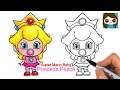 How To Draw Baby Princess Peach Super Mario
