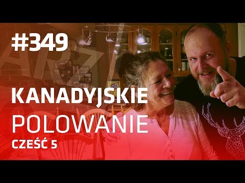 Darz Bór odc 349 - Kanadyjskie polowanie (część 5)