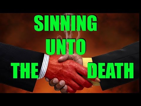 PROGRESSION unto the Sin unto DEATH!
