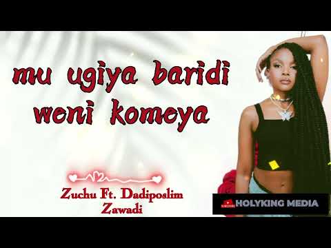 Zuchu - Zawadi {Lyric Video by HolyKing Media}