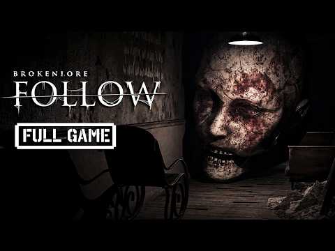 BrokenLore: FOLLOW | FULL HORROR GAMEPLAY - No Commentary