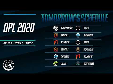 OPL 2020 Split 1 Week 9 Day 1
