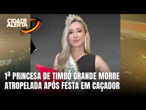 1ª princesa de Timbó Grande morre atropelada em Caçador
