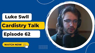 Luke Swll | Seattle Cardist | Cardistrytalk E62