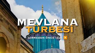 Mevlana Türbesi ve Müzesi | Ziyaret Rehberi: Neyi Nerede Göreceğinizi Bilmeden G