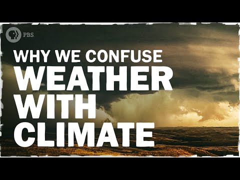 The REAL Reason We Confuse Weather and Climate | Hot Mess 🌎